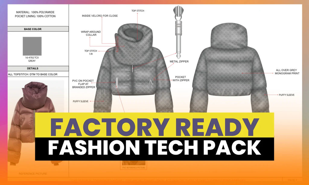 Our agency will create factory ready fashion tech pack