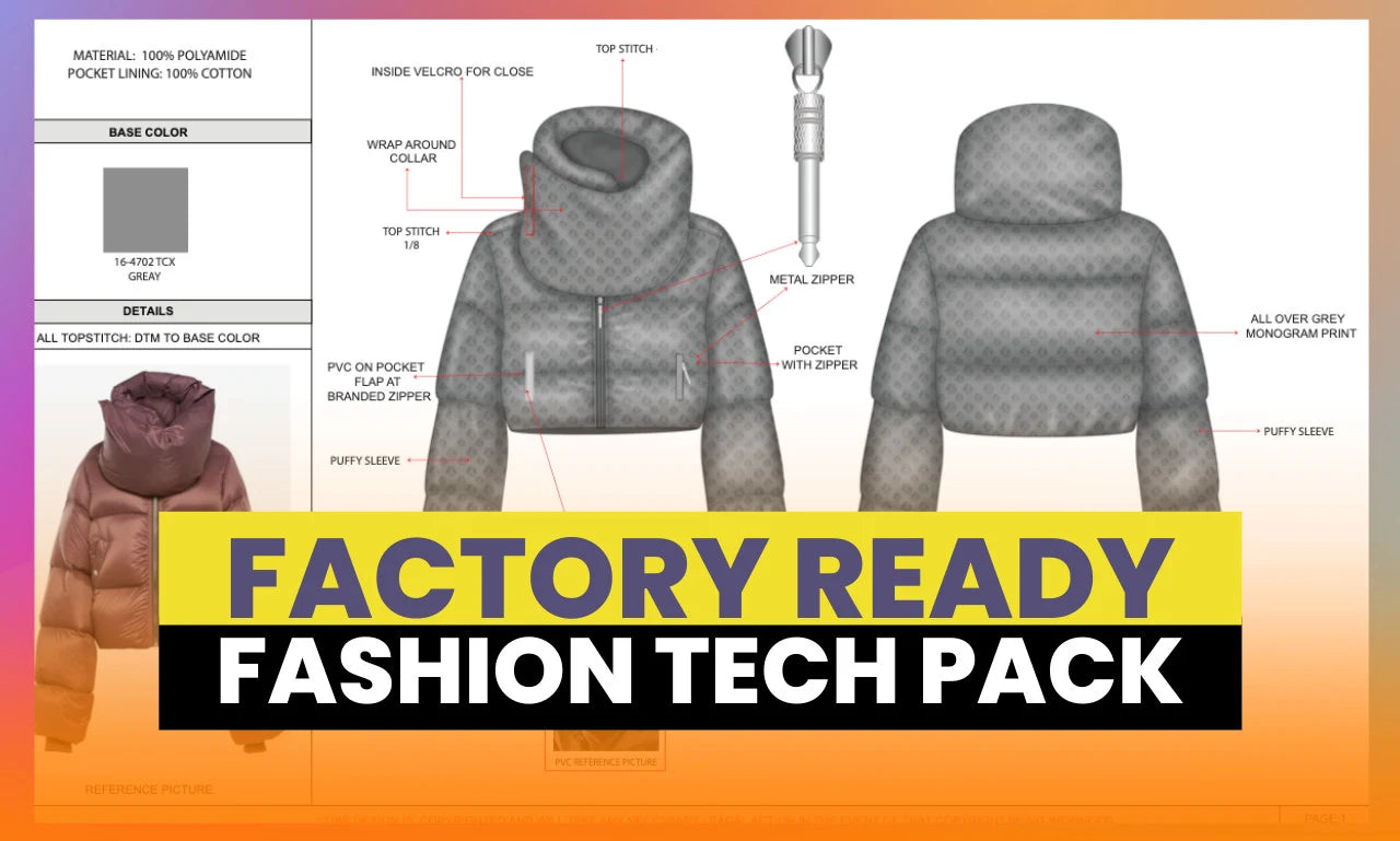 Our agency will create factory ready fashion tech pack