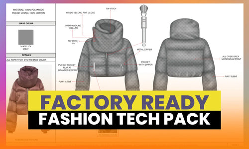 Our agency will create factory ready fashion tech pack
